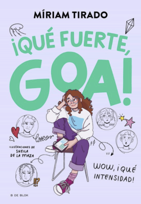 ¡QUE FUERTE, GOA!