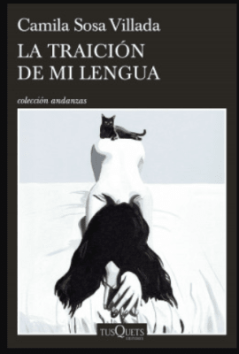 LA TRAICIÓN DE MI LENGUA
