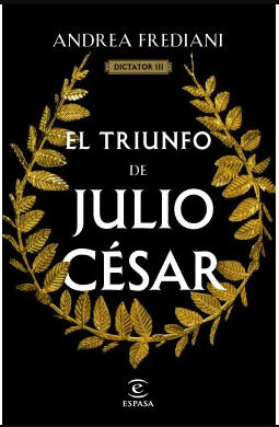 EL TRIUNFO DE JULIO CÉSAR