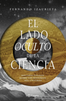 EL LADO OCULTO DE LA CIENCIA