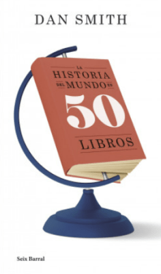 LA HISTORIA DEL MUNDO EN 50 LIBROS