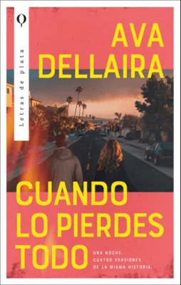 CUANDO LO PIERDAS TODO