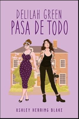 DELILAH GREEN PASA DE TODO