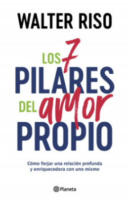 LOS 7 PILARES DEL AMOR PROPIO