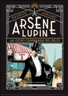 ARSEN LUPIN: LAS OCHO CAMPANADAS DEL RELOJ