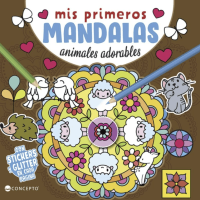 MIS PRIMEROS MANDALAS - ANIMALES ADORABLES