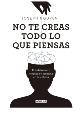 NO TE CREAS TODO LO QUE PIENSAS