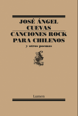 CANCIONES ROCKPARA CHILENOS Y OTROS POEMAS