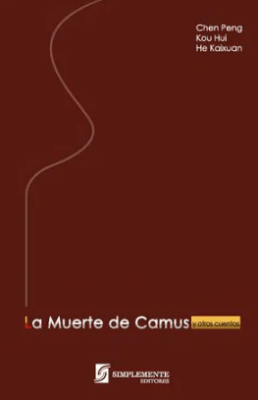 LA MUERTE DE CAMUS Y OTROS CUENTOS