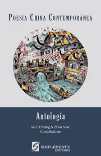 POESÍA CHINA CONTEMPORÁNEA