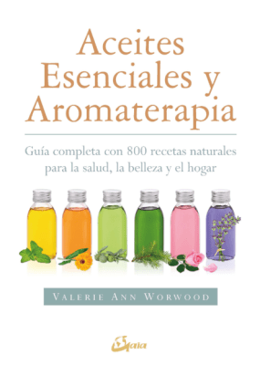ACEITES ESENCIALES Y AROMATERAPIA