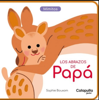 MIMITOS: LOS ABRAZOS DE PAPÁ