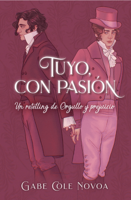 TUYO, CON PASIÓN (RETELLING DE ORGULLO Y PREJUICIO)