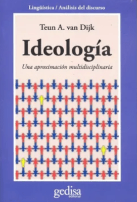 IDEOLOGÍA. UN ENFOQUE MULTIDISCIPLINARIO