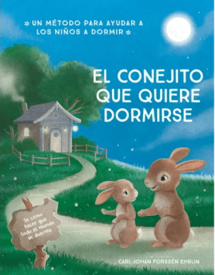 EL CONEJITO QUE QUIERE DORMIRSE