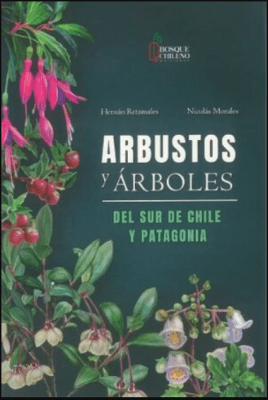ARBUSTOS Y ARBOLES DEL SUR DE CHILE