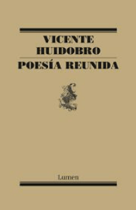 POESIA REUNIDA VICENTE HUIDOBRO