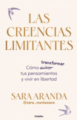 LAS CREENCIAS LIMITANTES