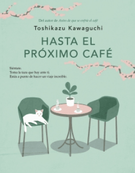 HASTA EL PRÓXIMO CAFÉ