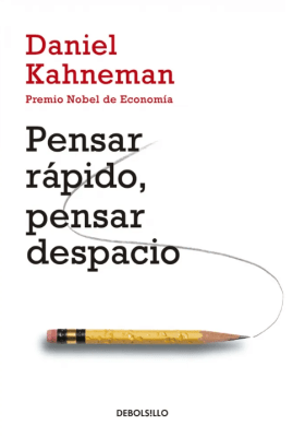 PENSAR RAPIDO, PENSAR DESPACIO