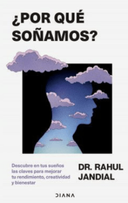 ¿POR QUÉ SOÑAMOS?