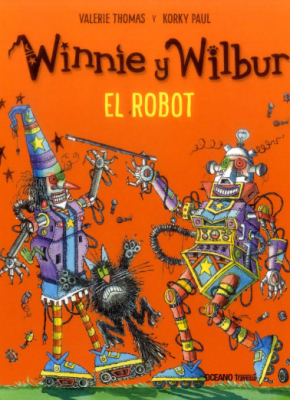 WINNIE Y WILBUR EL ROBOT