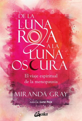 DE LA LUNA ROJA A LA LUNA OSCURA