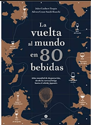 LA VULTA AL MUNDO EN 80 BEBIDAS