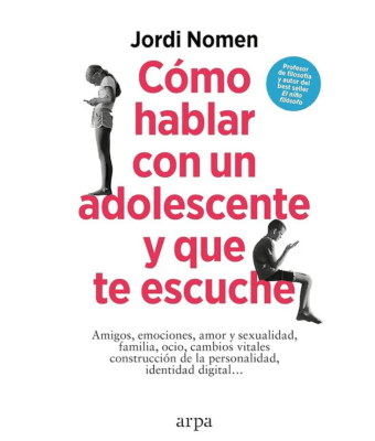 CÓMO HABLAR CON UN ADOLESCENTE Y QUE TE ESCUCHE