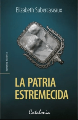 LA PATRIA ESTREMECIDA
