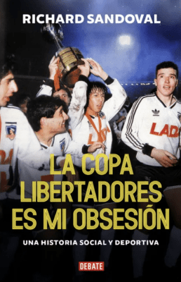 LA COPA LIBERTADORES ES MI OBSESIÓN