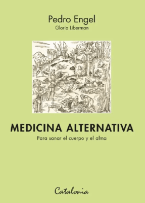 MEDICINA ALTERNATIVA PARA SANAR EL CUERPO Y EL ALMA