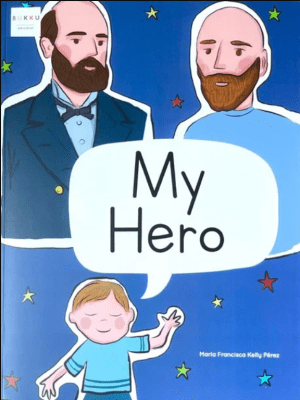 MY HERO - ARTURO PRAT