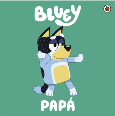 BLUEY: PAPÁ