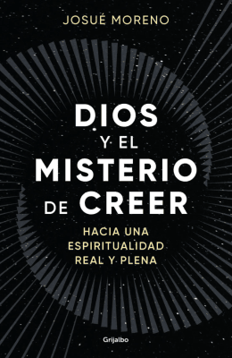 DIOS Y EL MISTERIO DE CREER