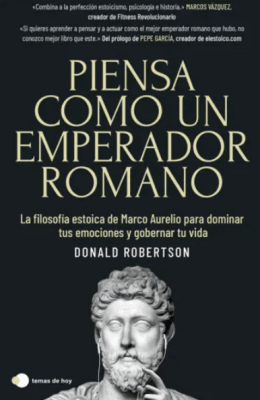 PIENSA COMO UN EMPERADOR ROMANO