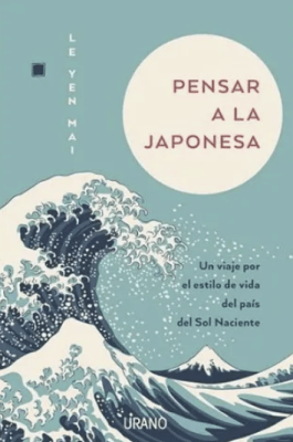 PENSAR A LA JAPONESA