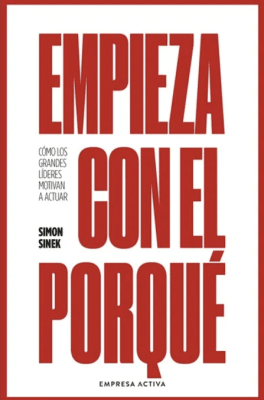 EMPIEZA CON EL PORQUÉ
