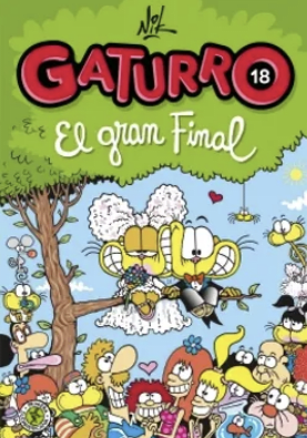 GATURRO 18. EL GRAN FINAL