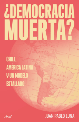 ¿DEMOCRACIA MUERTA?