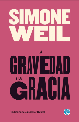 LA GRAVEDAD Y LA GRACIA
