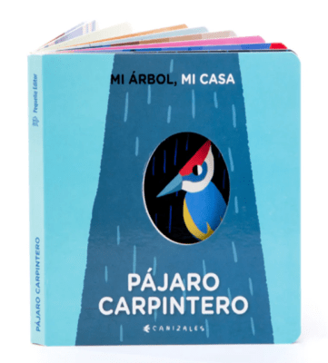 PÁJARO CARPINTERO, MI ÁRBOL, MI CASA