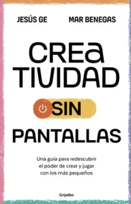 CREATIVIDAD SIN PANTALLAS