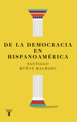 DE LA DEMOCRACIA EN HISPANOAMERICA