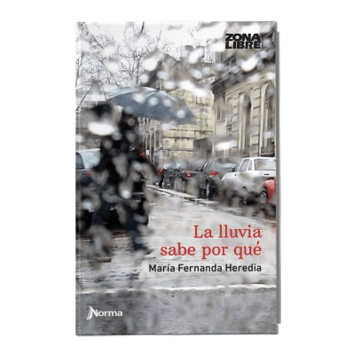 LA LLUVIA SABE POR QUÉ