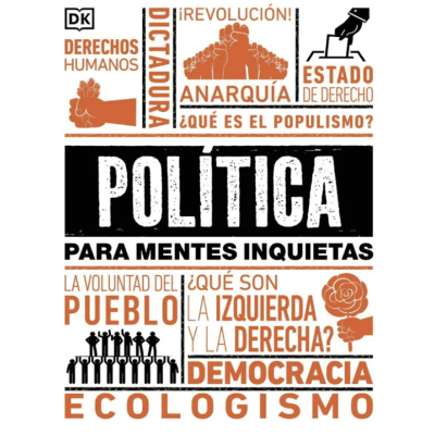 POLÍTICA PARA MENTES INQUIETAS