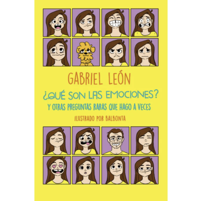 ¿QUÉ SON LAS EMOCIONES? Y OTRAS PREGUNTAS RARAS QUE HAGO A VECES