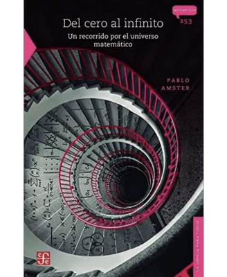DEL CERO AL INFINITO. UN RECORRIDO POR EL UNIVERSO MATEMÁTICO