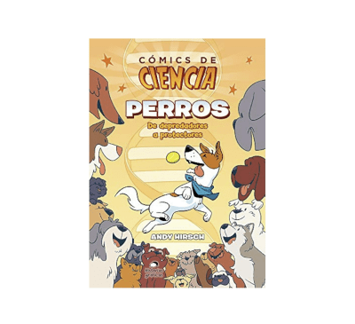 PERROS. CÓMICS DE CIENCIA