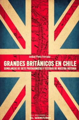 GRANDES BRITÁNICOS EN CHILE